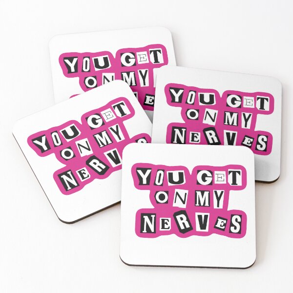 Item preview, You Get On My Nerves designed and sold by jamierachelz.