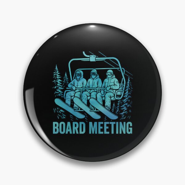 Item preview, Board Meeting Funny Snowboarding Winter Sports Pun designed and sold by Mason-Pride.