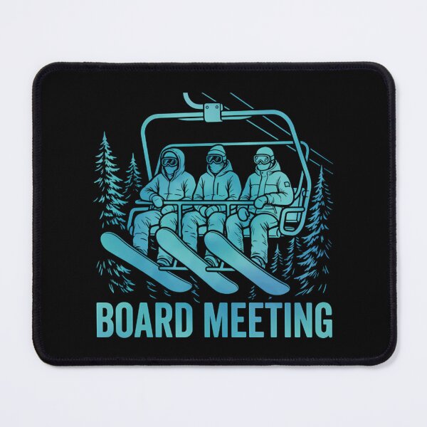 Item preview, Board Meeting Funny Snowboarding Winter Sports Pun designed and sold by Mason-Pride.