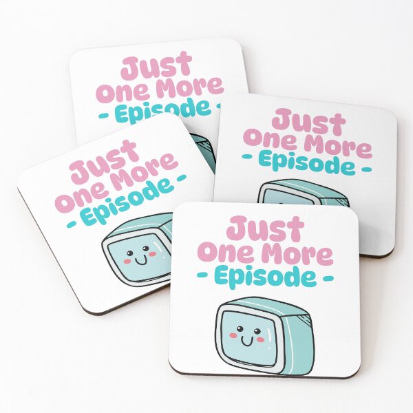 Item preview, Just One More Episode designed and sold by Kind Mood Studio.