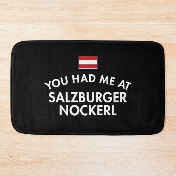 Item preview, You Had Me At Salzburger Nockerl Austria designed and sold by twHistory.