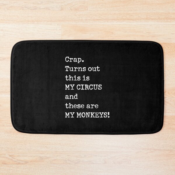 Item preview, Funny 'My Circus My Monkeys' designed and sold by corbrand.