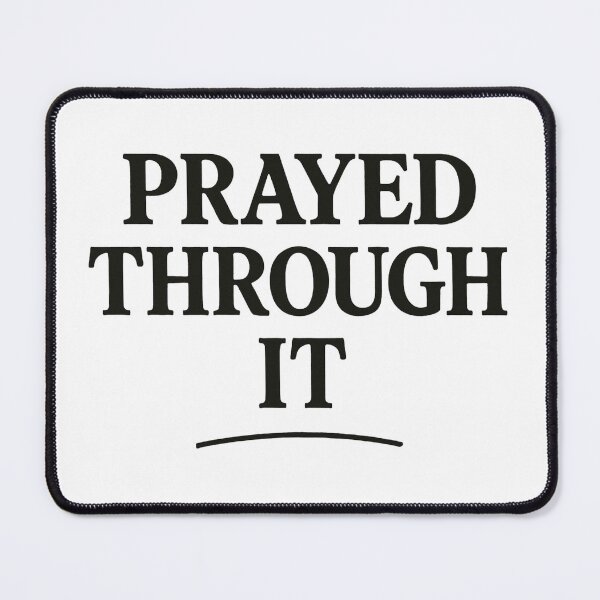 Item preview, Prayed Through It – Black History Month Faith Typography designed and sold by The Melanic.
