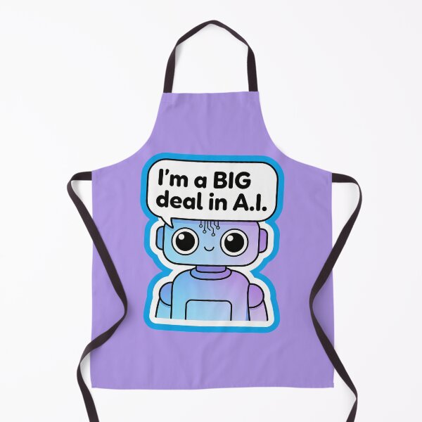 Item preview, Fun and Cute Robot With I'm a BIG deal in A.I. Tagline designed and sold by mystiquelicorne.