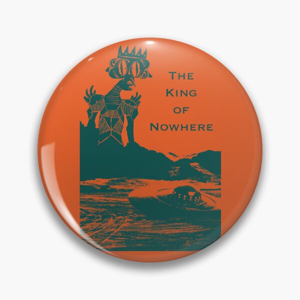 Item preview, The King of Nowhere designed and sold by drhippopig.