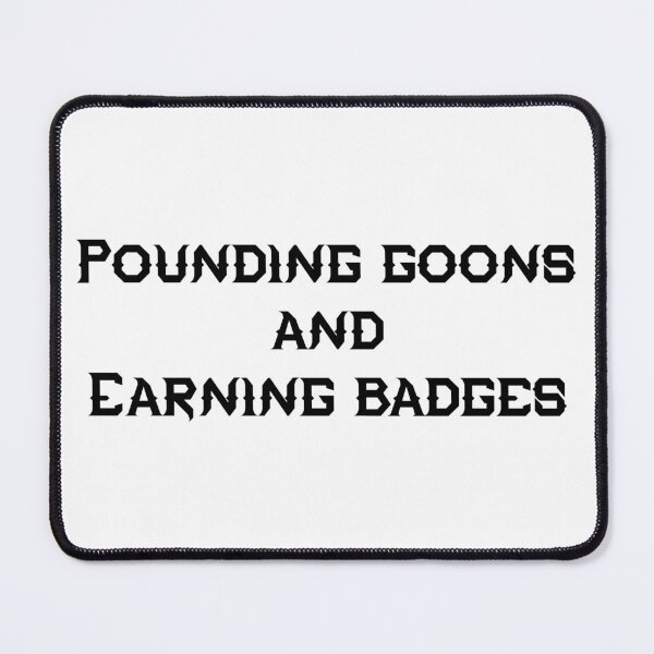 Item preview, Pounding Goons and Earning Badges designed and sold by AshtonMart.