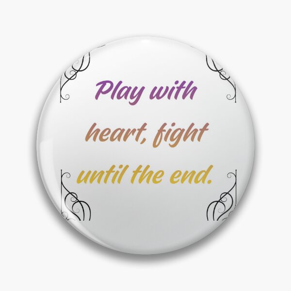 Item preview, Play with Heart, Fight Until the End – Inspirational Quote Typography designed and sold by Golazos.