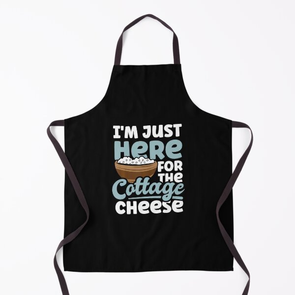 Item preview, I'M Just Here For The Cottage Cheese Enthusiast designed and sold by PaulaStokes2.