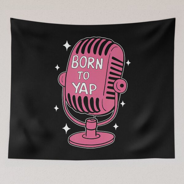 Item preview, Born To Yap Professional Yapper Girly Girl designed and sold by pfanodlnazb.