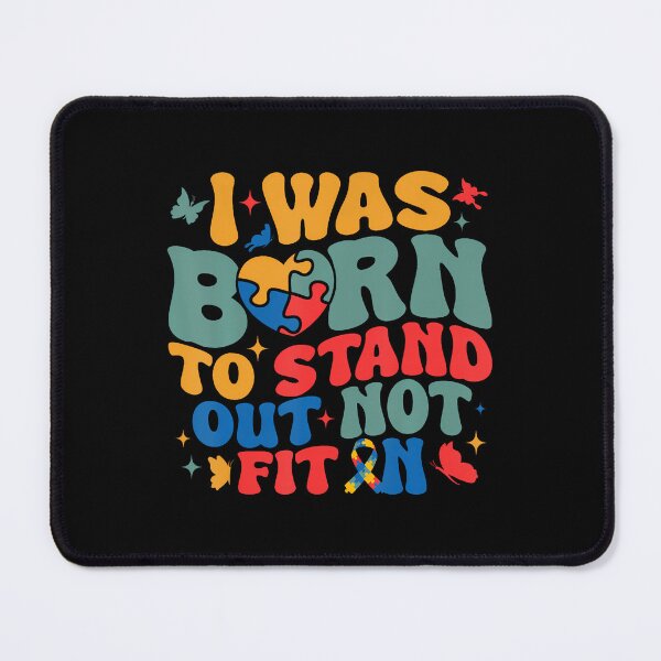 Item preview, I Was Born To Stand Out Not Fit In designed and sold by prabuniard.