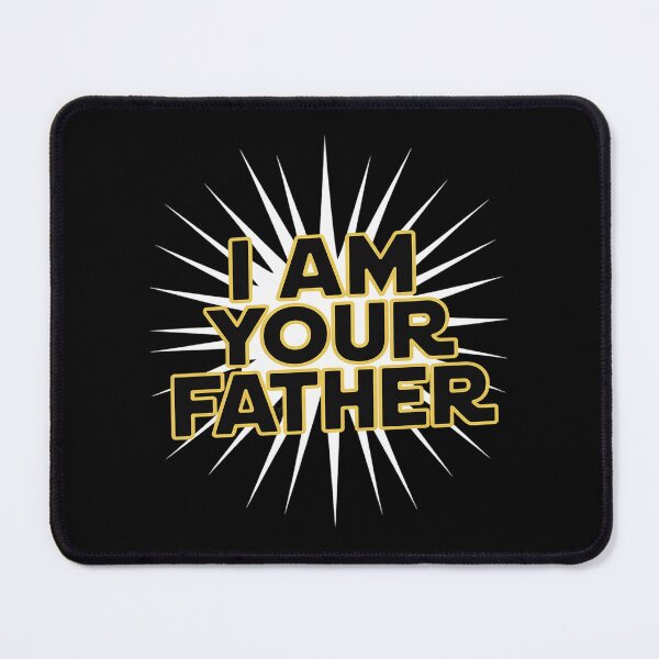 Item preview, I am your Father - Happy Father's Day designed and sold by skanderio.
