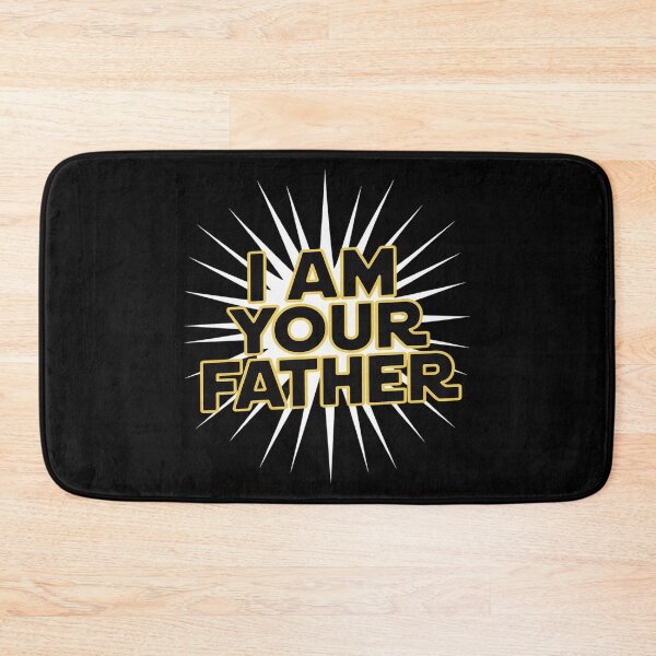 Item preview, I am your Father - Happy Father's Day designed and sold by skanderio.
