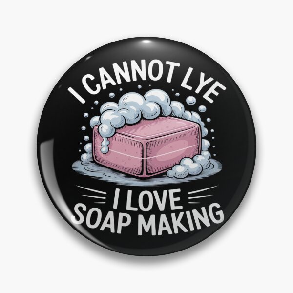 Item preview, I Cannot Lye I Love Soap Making Homemade Soap Maker Crafters designed and sold by skanderio.