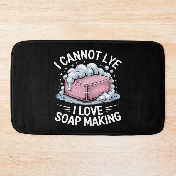 Item preview, I Cannot Lye I Love Soap Making Homemade Soap Maker Crafters designed and sold by skanderio.