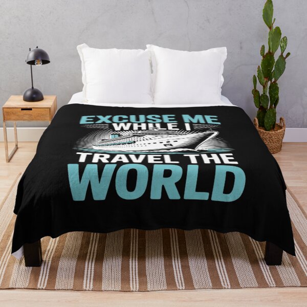 Item preview, Excuse Me While I Travel The World Cruise Ship Traveling designed and sold by GaryBellcvbnb.