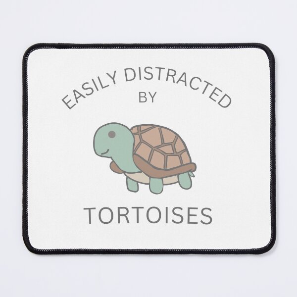 Item preview, Easily distracted by tortoises designed and sold by TaraPen.