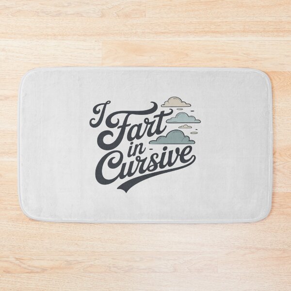 Item preview, I Fart in Cursive – Funny Elegant Flatulence designed and sold by skanderio.