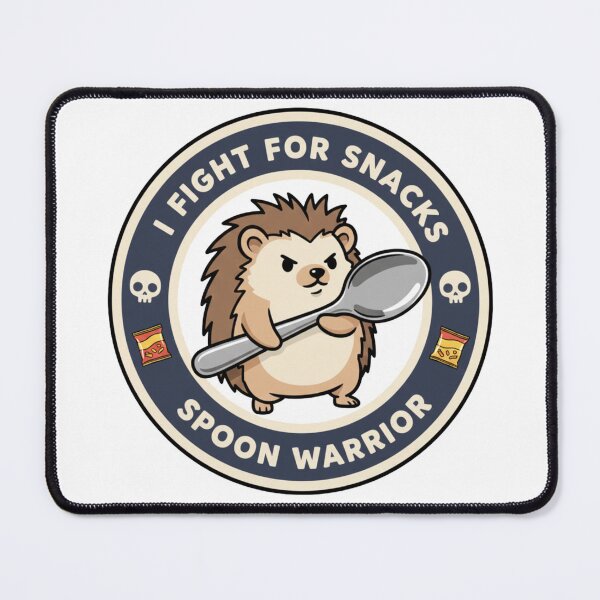 Item preview, Spoon Warrior Hedgehog - I Fight For Snacks designed and sold by DisignByPrince.