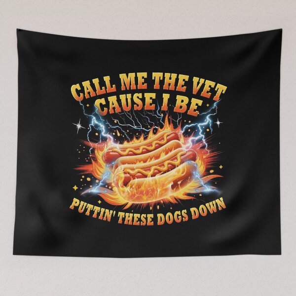 Item preview, Funny Hot Dog Call Me The Vet Cause I Be Puttin These Dogs Down, BBQ Food Lover designed and sold by Patchina.