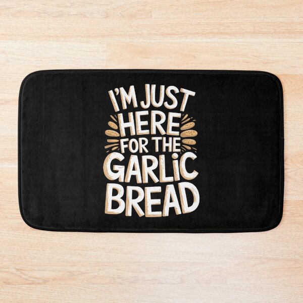 Item preview, I'M Just Here For The Garlic Bread designed and sold by egginsaqbuss.