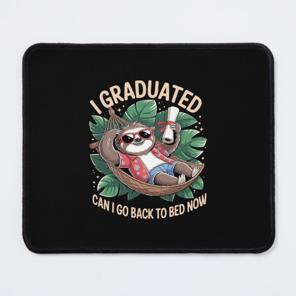 Item preview, I Graduated Can I Go Back To Bed Now designed and sold by imsamaharem.