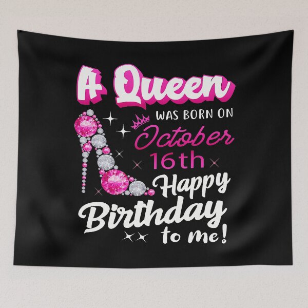 Item preview, Queen Was Born On October 16Th Happy Birthday To Me Oct 16 designed and sold by cordfried3h.