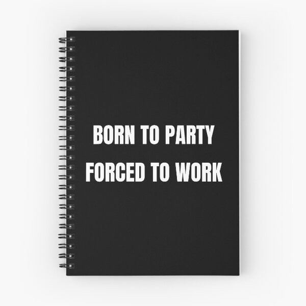 Item preview, Born To Party Forced To Work Nap Napping designed and sold by jayeshainch.