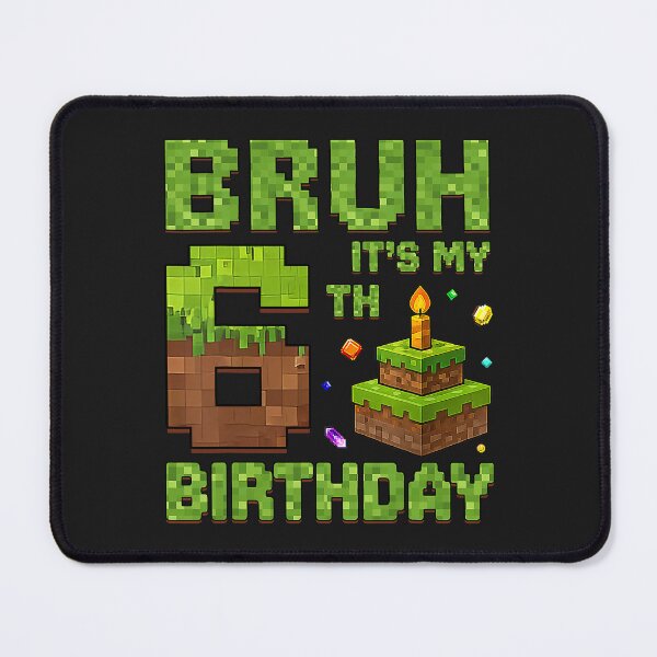 Item preview, Funny Birthday Boy Bruh It's My 6th Birthday Game Pixel designed and sold by ArleneRowe.