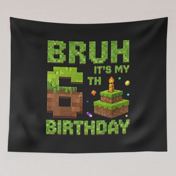 Item preview, Funny Birthday Boy Bruh It's My 6th Birthday Game Pixel  designed and sold by ArleneRowe.