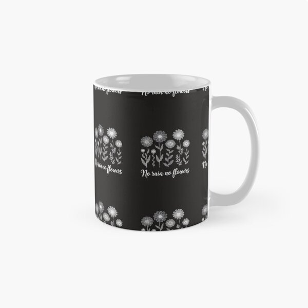 Item preview, Floral  No Rain No Flowers designed and sold by TAYLOROUSDALE.