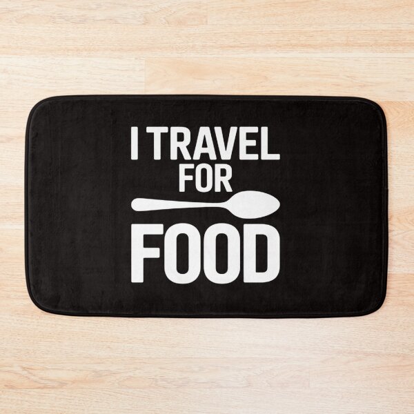 Item preview, travel For Food Quote Slogan Gift Blogger designed and sold by cherylbartlett.