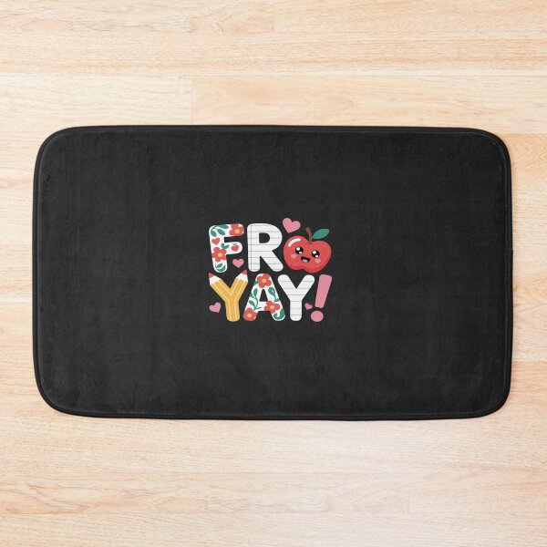 Item preview, Fri Yay Teacher Happy Friday Friyay Weekend Back to School designed and sold by TAYLOROUSDALE.