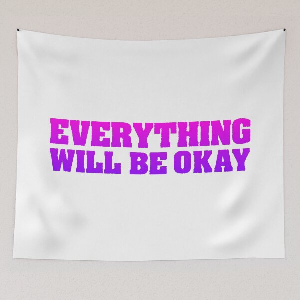 Item preview, Everything Will Be Okay, Pink Gradient Bold designed and sold by Memes N Lore .