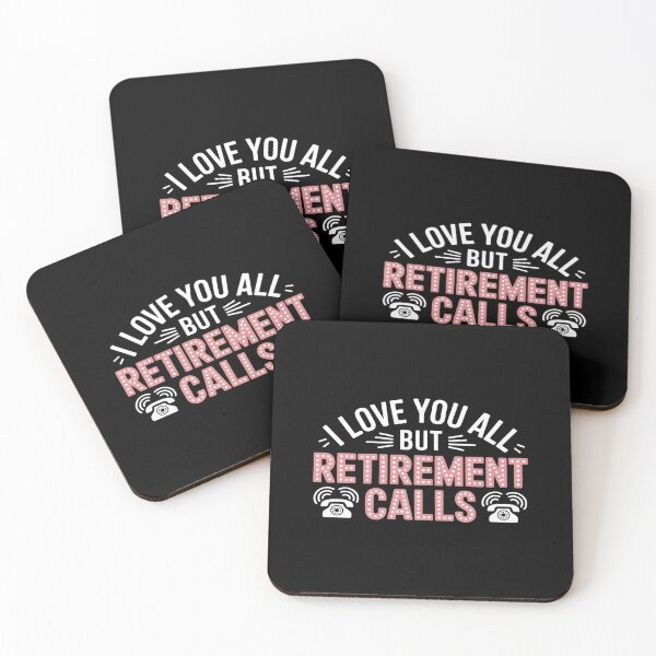 Item preview, I Love You All But Retirement Calls Funny Retirement designed and sold by countntenov.