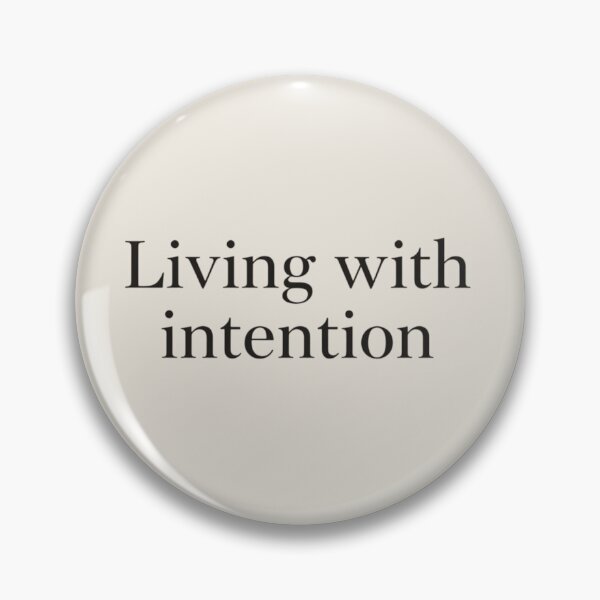 Item preview, Living with Intention – Minimal Calm Living Quote Design designed and sold by Irene Catchmind.