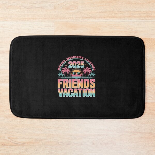 Item preview, Friends Vacation 2025 Making Memories Together, Girls Trip 3 designed and sold by TAYLOROUSDALE.