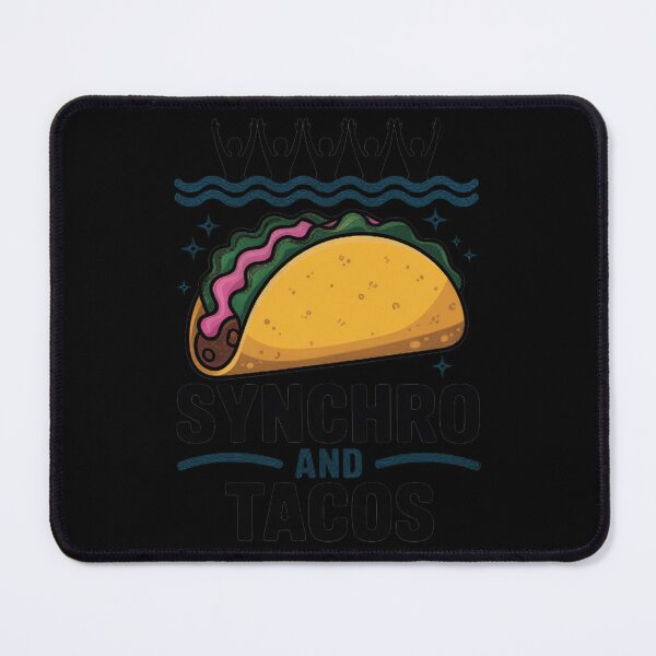 Item preview, Synchronized Swimming Synchro And Tacos Quote designed and sold by joedavila.