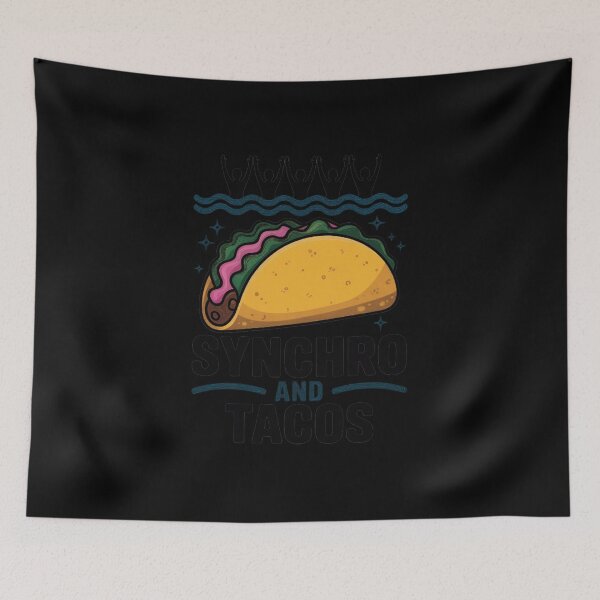 Item preview, Synchronized Swimming Synchro And Tacos Quote designed and sold by joedavila.