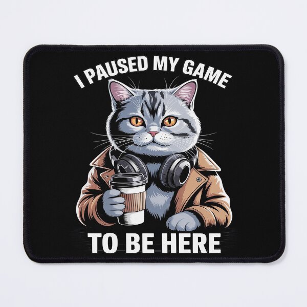 Item preview, I Paused My Game To Be Here Funny Scottish Fold Cat Gamer designed and sold by countntenov.
