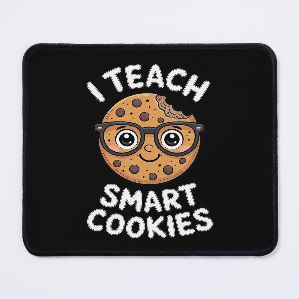 Item preview, I Teach Smart Cookies Pre-K Kindergarten Elementary Teacher designed and sold by Slwankol.