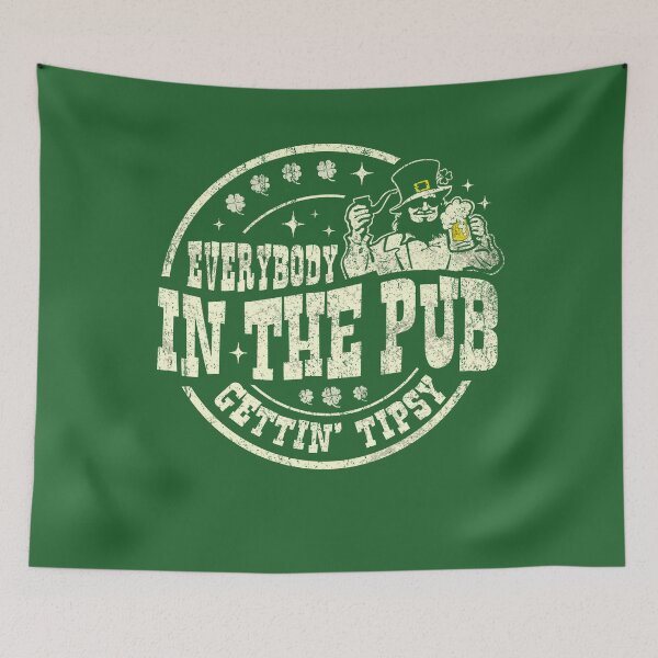 Item preview, Everybody In The Pub Getting Tipsy St Patricks Day Bar designed and sold by PrettyInk.