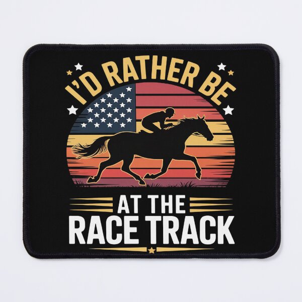 Item preview, I’d Rather Be At The Race Track Funny Horse Racing Derby Bet designed and sold by Slwankol.
