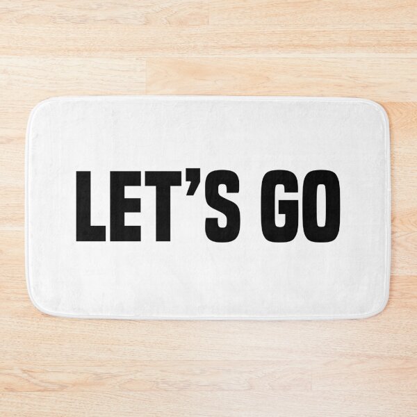 Item preview, Let’s Go, Bold designed and sold by Memes N Lore .