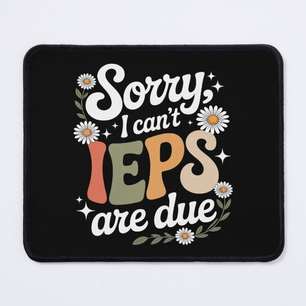 Item preview, IEPS Are Due ABA Therapist Applied Behavior Analysis designed and sold by Slwankol.