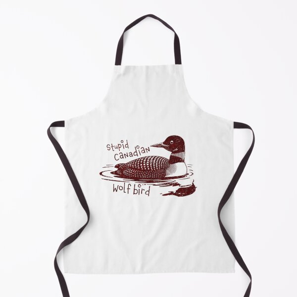 Item preview, Stupid Canadian Wolf Bird Funny Loon Quote designed and sold by PrettyInk.
