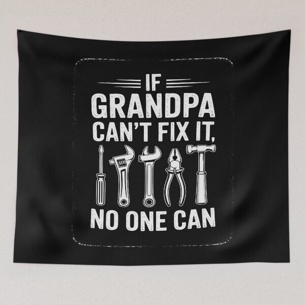 Item preview, If Grandpa Can't Fix It No One Can - Father's Day Birthday designed and sold by Slwankol.
