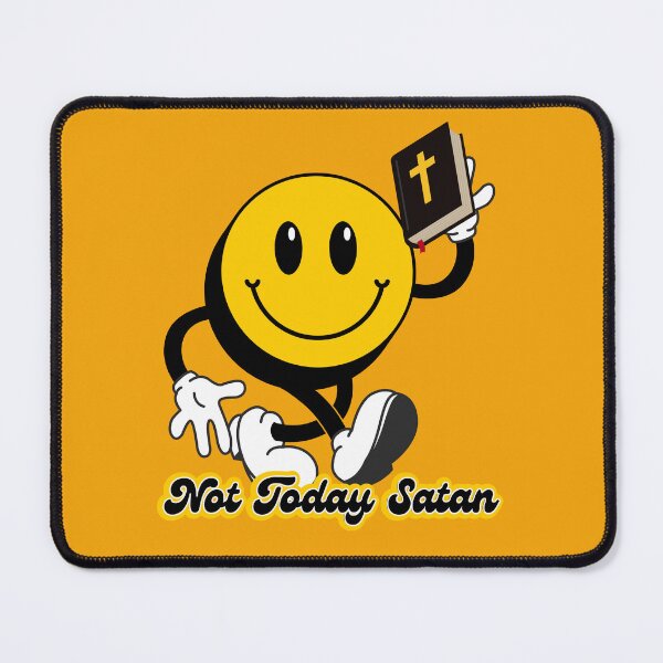 Item preview, Not Today Satan (Smiley) designed and sold by Tripp Art Studio.