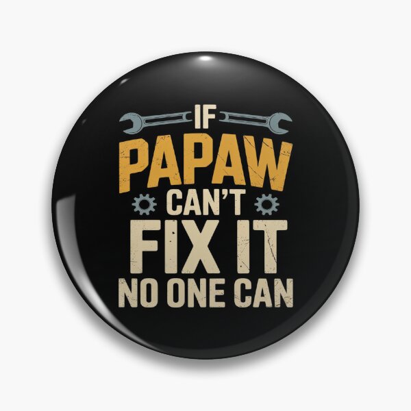 Item preview, If Papaw Can't Fix It No One Can Funny Papaw Father's Day designed and sold by genkihikki.