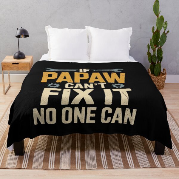 Item preview, If Papaw Can't Fix It No One Can Funny Papaw Father's Day designed and sold by genkihikki.