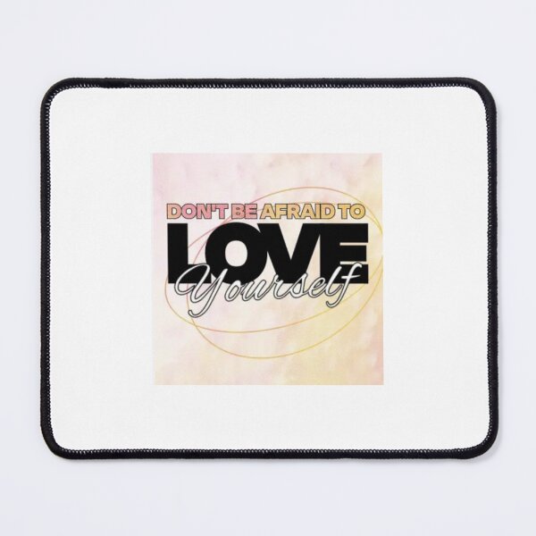 Item preview, dont be afraıd to love yourself designed and sold by Moon2707.